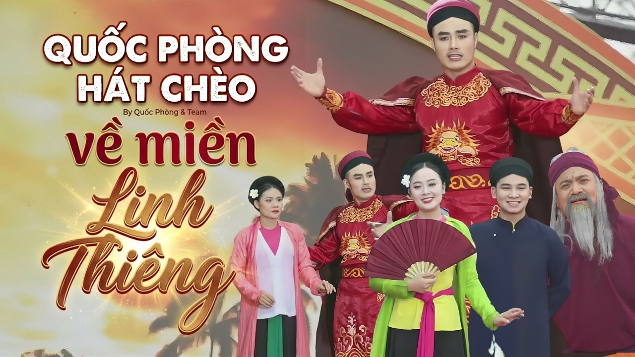 Chương Trình NT Hát Chèo Đặc Sắc. Quốc Phòng & Các NS Nhà Hát Chèo Hà Nội | Về Miền Linh Thiêng