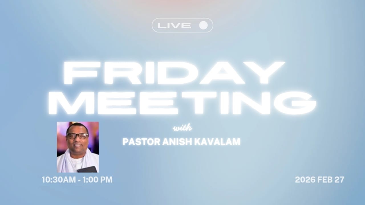 PASTOR ANISH KAVALAM | MALAYALAM CHRISTIAN MESSAGE | FRIDAY MEETING |
