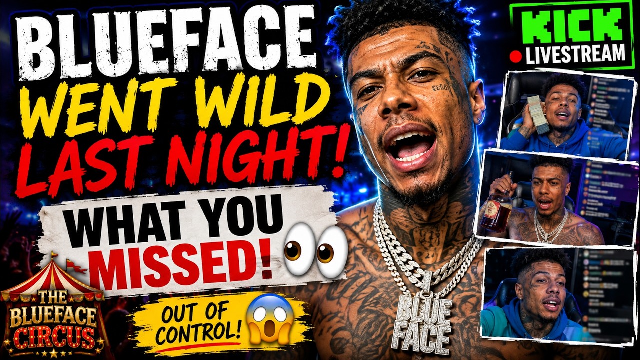 🎪 THE BLUEFACE CIRCUS: Last Night Got WILD! 😳 | Kick Livestream Highlights