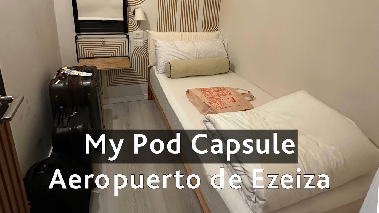 My Pod Capsule, el hotel cápsula dentro del aeropuerto de Ezeiza (Buenos Aires, Argentina)