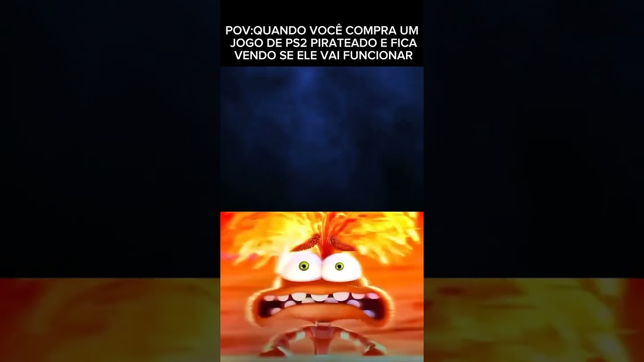 Quando vc compra um jogo pirata de ps2