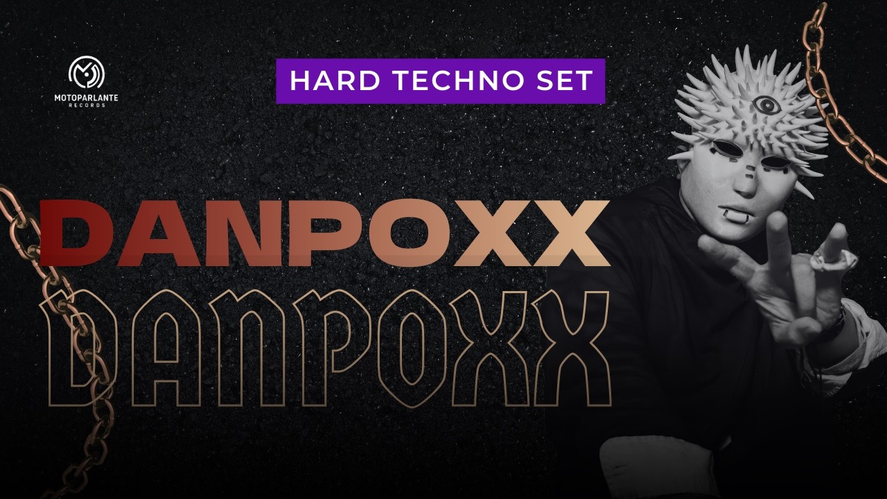 DANPOXX l MOTOPARLANTE SESSION 003 | #hardtechno #Symphonic #industrialtechno