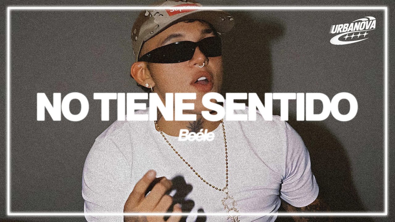 Be&eacute;le - no tiene sentido (Letra / Lyrics)