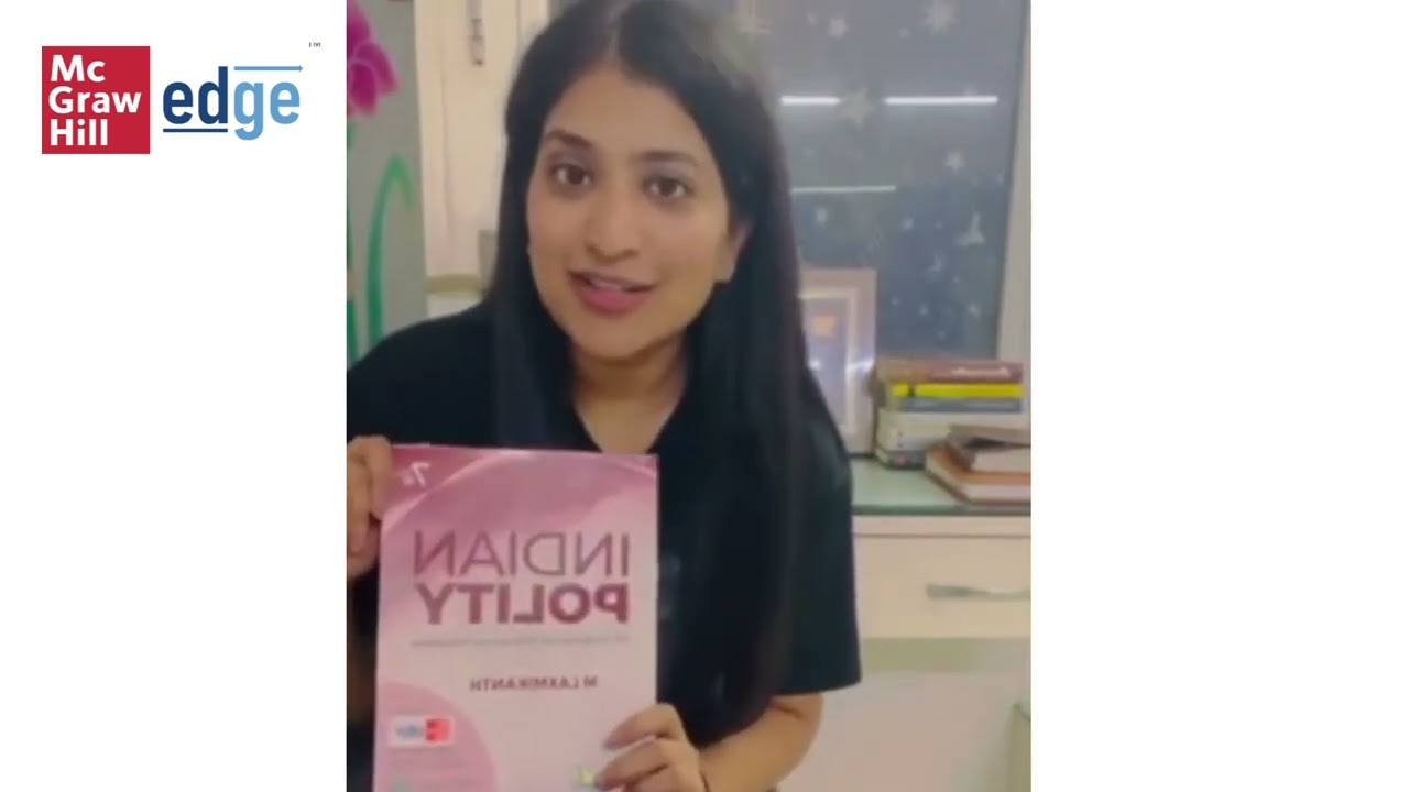 Priyanka Goel AIR 369 , UPSC CSE 2022 shares her views on McGraw Hill Edge and Indian Polity.