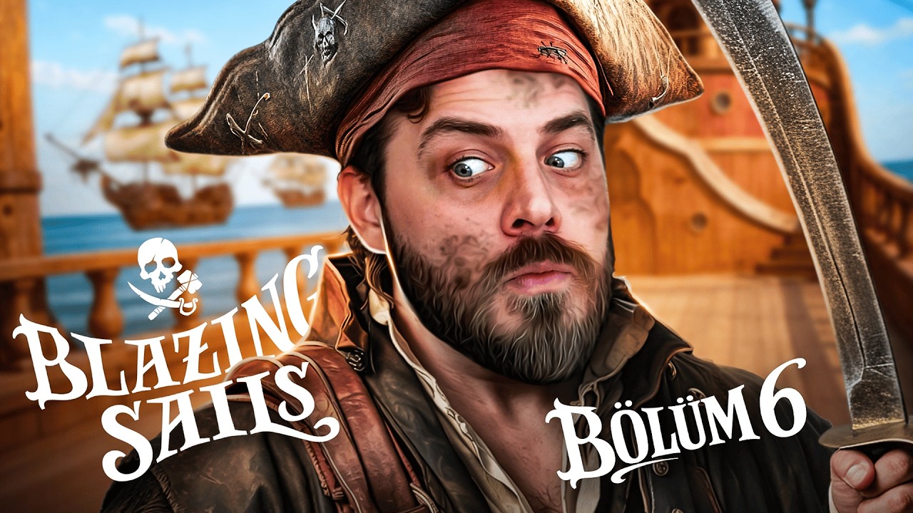 ARTIK KAZANMAK ÇOK DAHA ZOR! | BLAZING SAILS | BÖLÜM 6