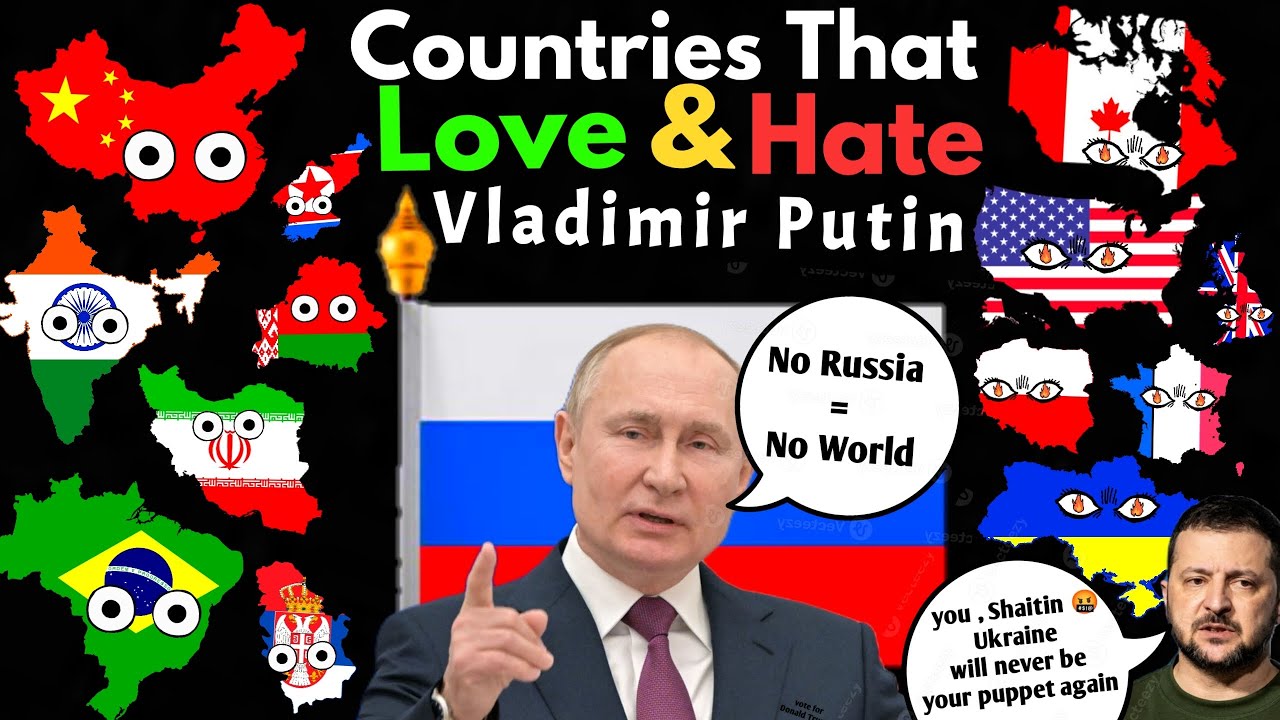 Countries That Love/Hate Vladimir Putin