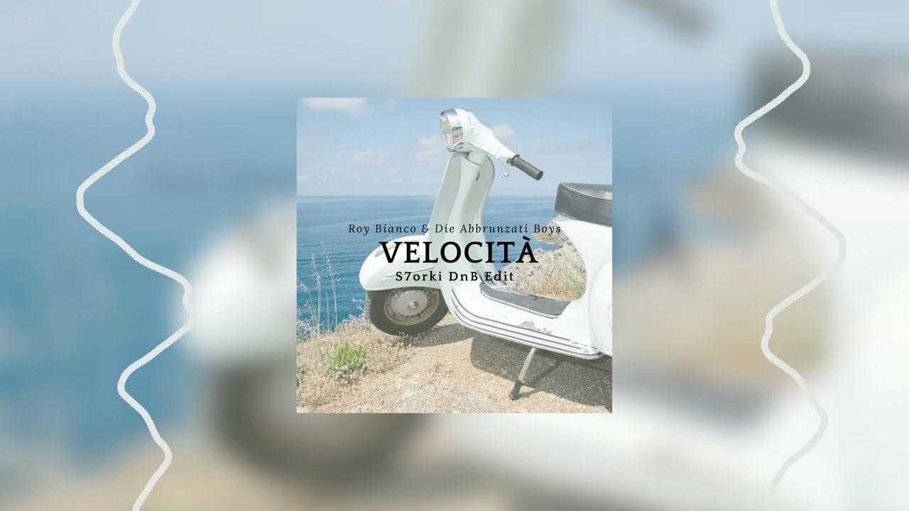 Roy Bianco & Die Abbrunzati Boys - Velocità (S7orki DnB Edit)