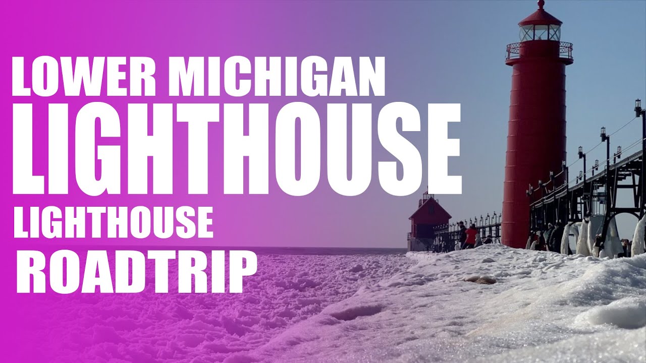 Lower Michigan Lighthouse Roadtrip