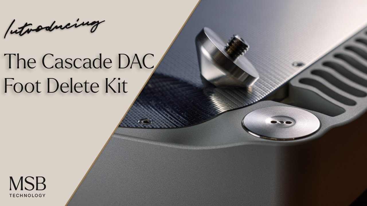 The Cascade DAC | Foot Delete Kit