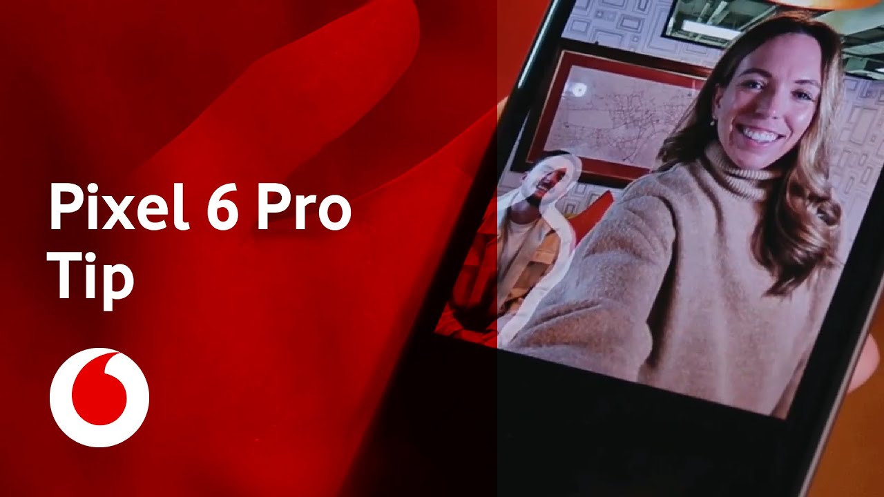 Google Pixel 6 Pro - Magic Eraser | Phone Hacks | Vodafone UK