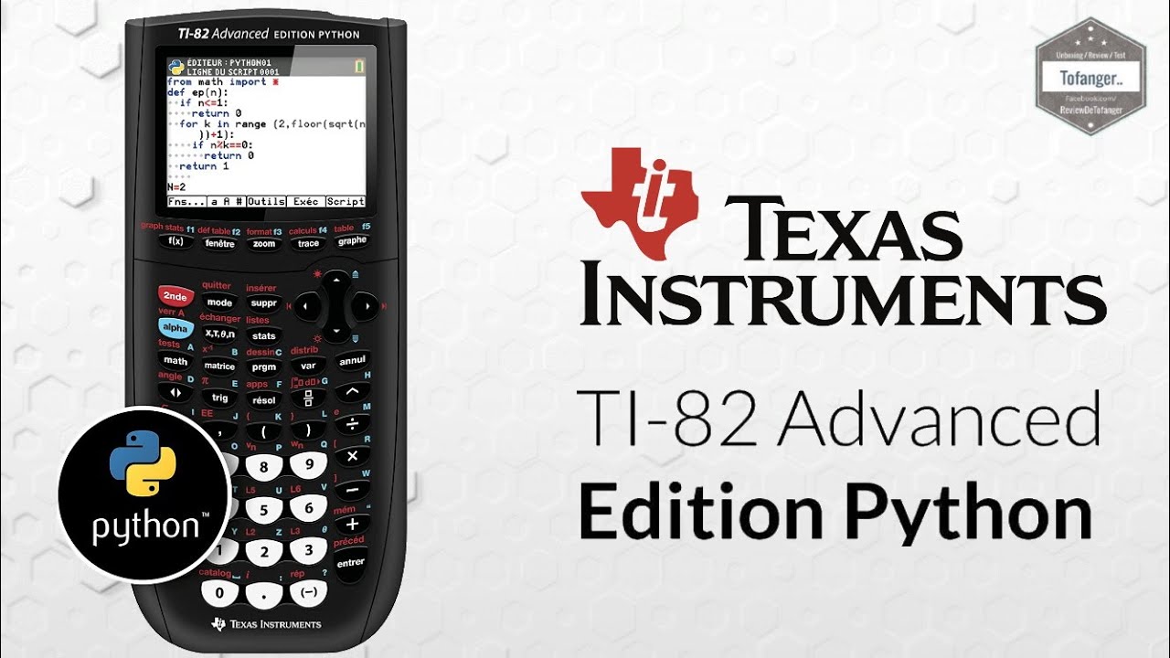 Texas Instruments Calculatrice TI-82 Advanced Edition Python - Avec Mode Examen intégré - Unboxing