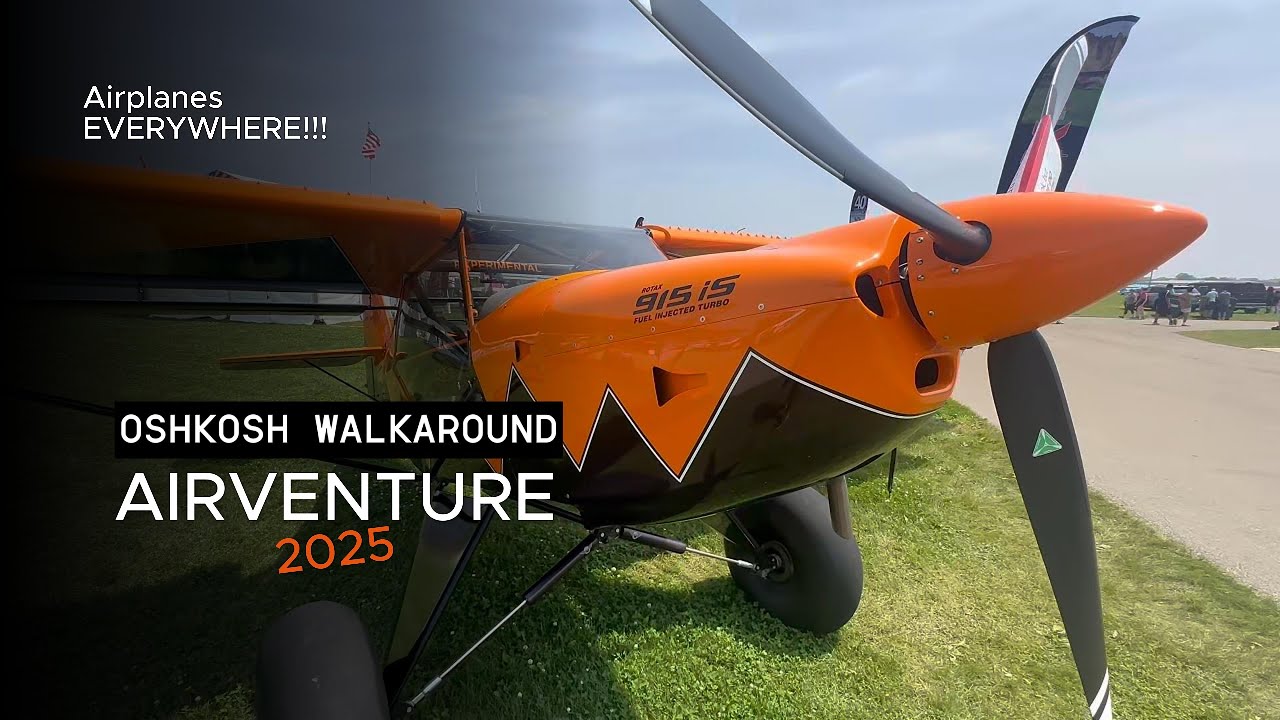 EAA AirVenture 2025 - Oshkosh Walkaround Part 3 - Airplanes EVERYWHERE