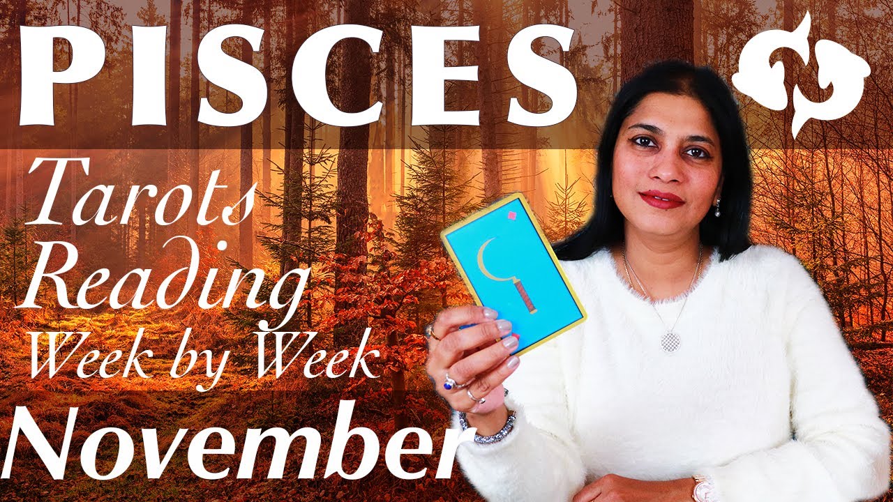 PISCES November 2019 Tarot reading forecast