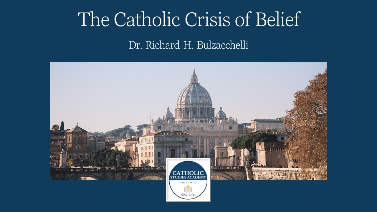 The Catholic Crisis of Belief