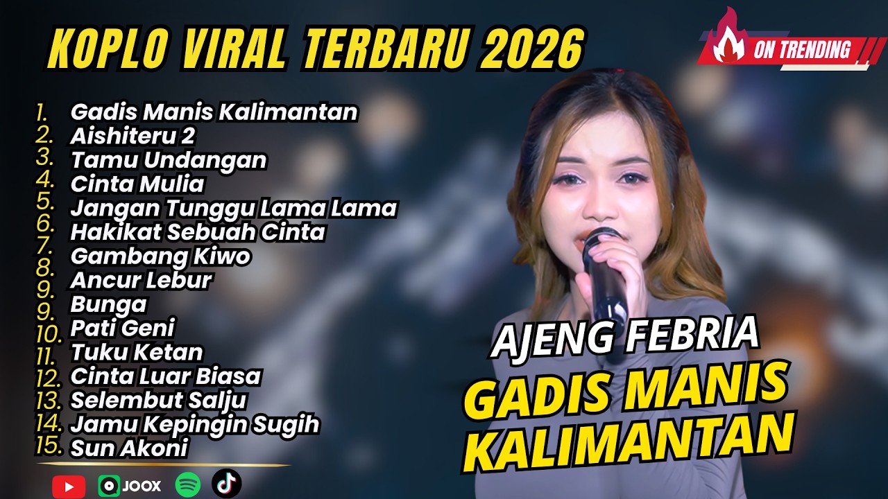 AJENG FEBRIA - GADIS MANIS KALIMANTAN - AISHITERU 2 - DANGDUT KOPLO VIRAL TERBARU 2026