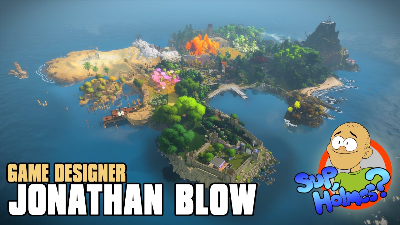Jonathan Blow (The Witness) - Sup, Holmes? Ep 184