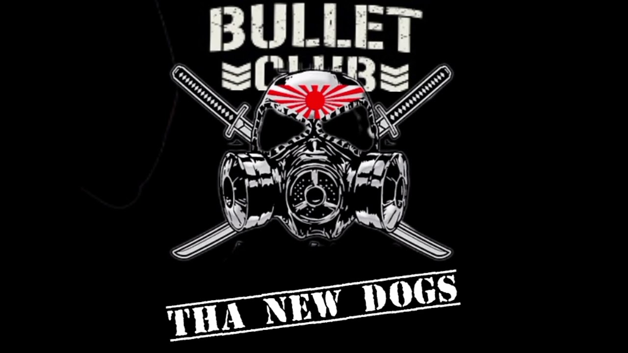 Bullet club EWS theme song//THA NEW DOGS