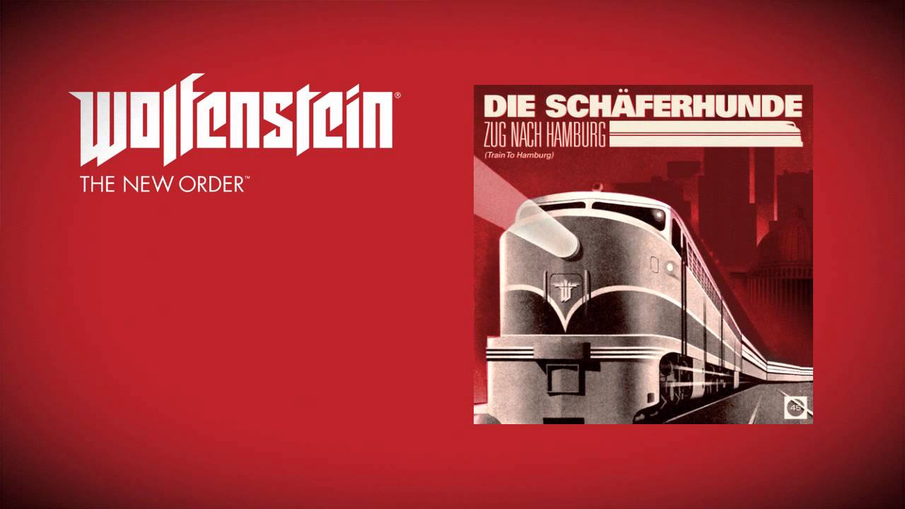 Wolfenstein: The New Order (Soundtrack)  - Die Sch&auml;ferhunde - Zug nach Hamburg