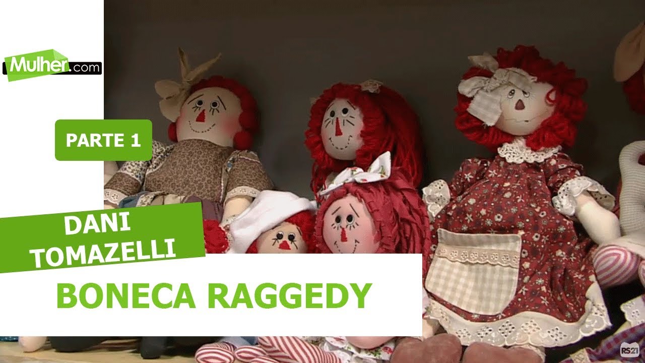 Boneca Raggedy Ann Valentina - Dani Thomazelli - 11/09/2019 P1