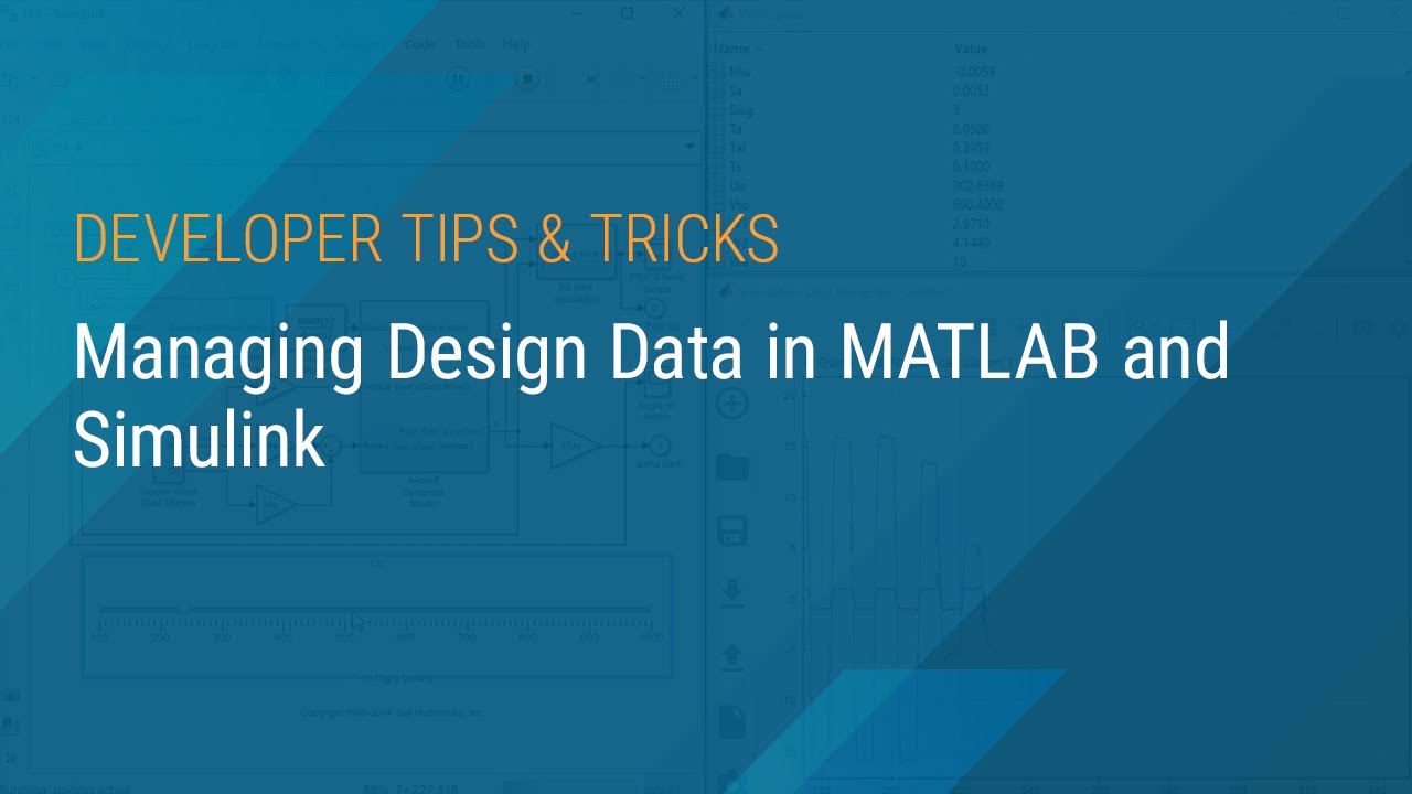 Managing Design Data in MATLAB and Simulink