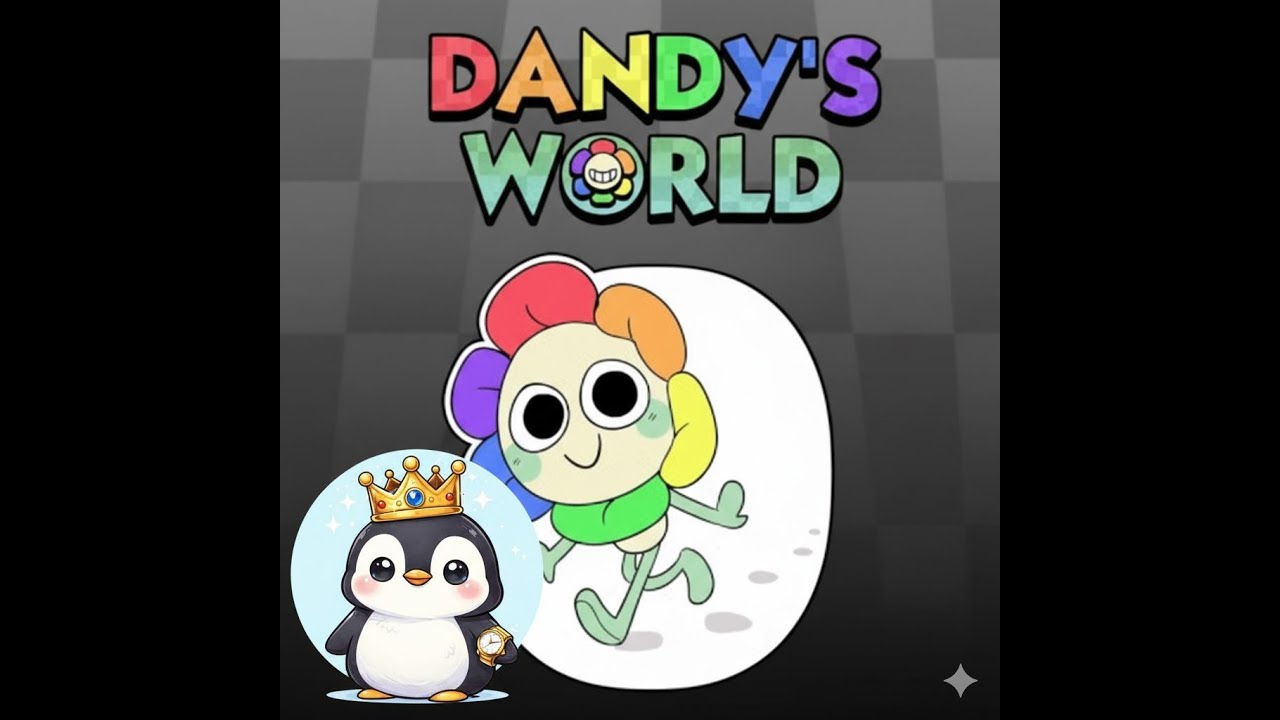 I PLAYED DANDY'S WORLD......