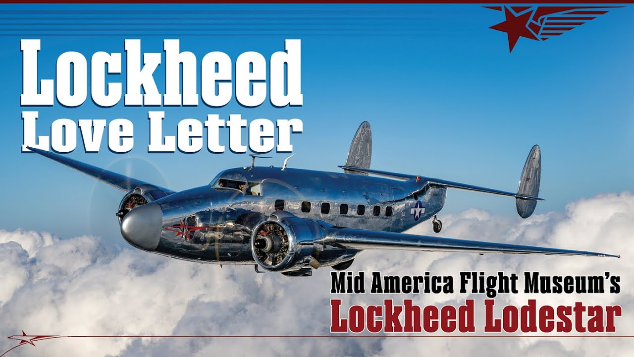 Lockheed Love Letter | Mid America Flight Museum's Lockheed Lodestar