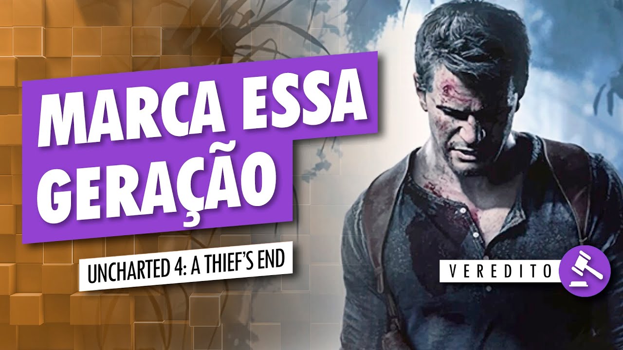 UNCHARTED 4: A THIEF'S END - Análise Crítica