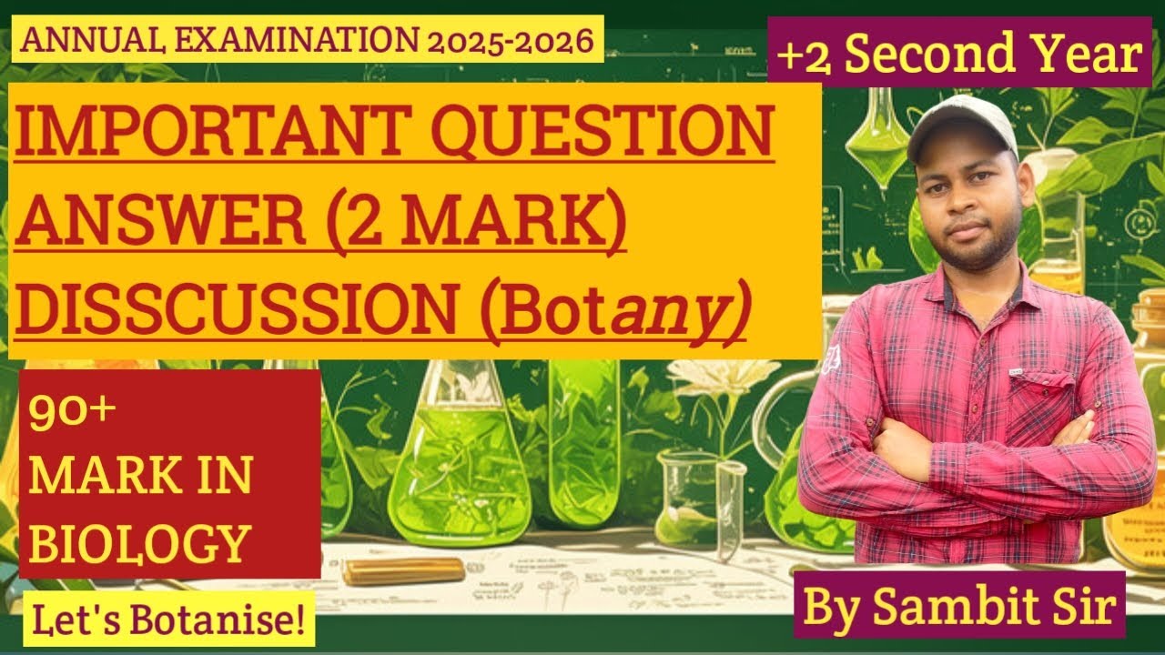 Most Probable Selective Short Note (2 Mark) From All Chapters of Botany I CHSE 12 I Let's Botanise!