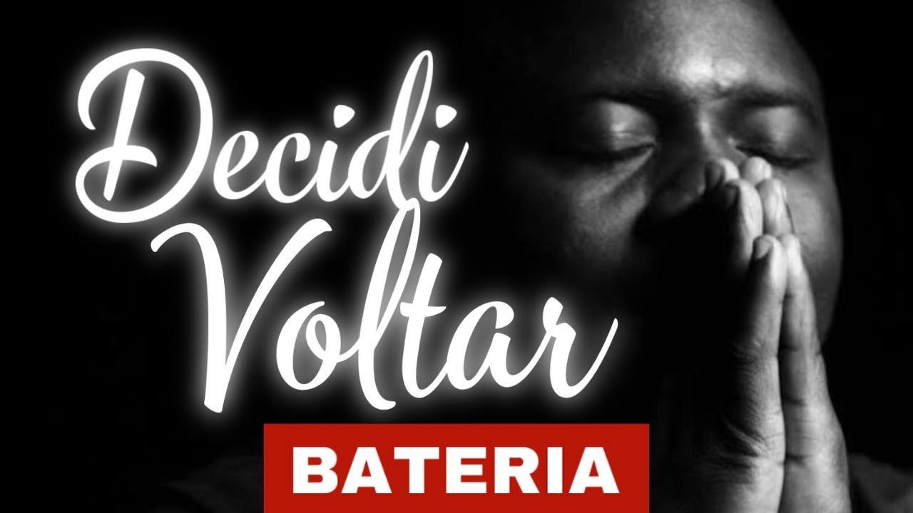 DECIDI VOLTAR | ANDRÉ BARROSO (BATERIA)