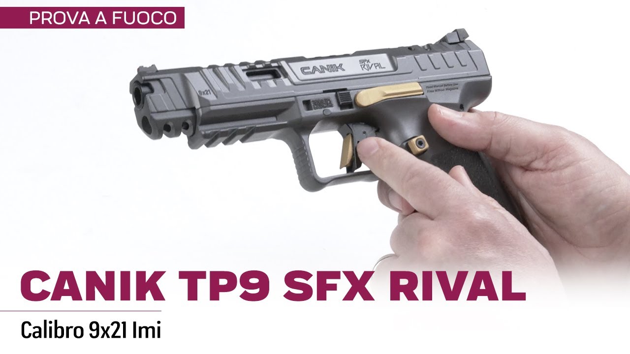 Canik Tp9 Sfx Rival cal. 9x21 Imi - Recensione e prova a fuoco