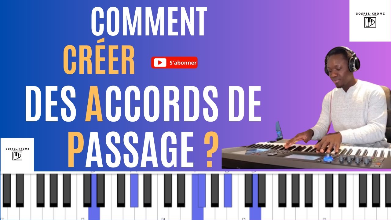 comment créer des accords de passage facile