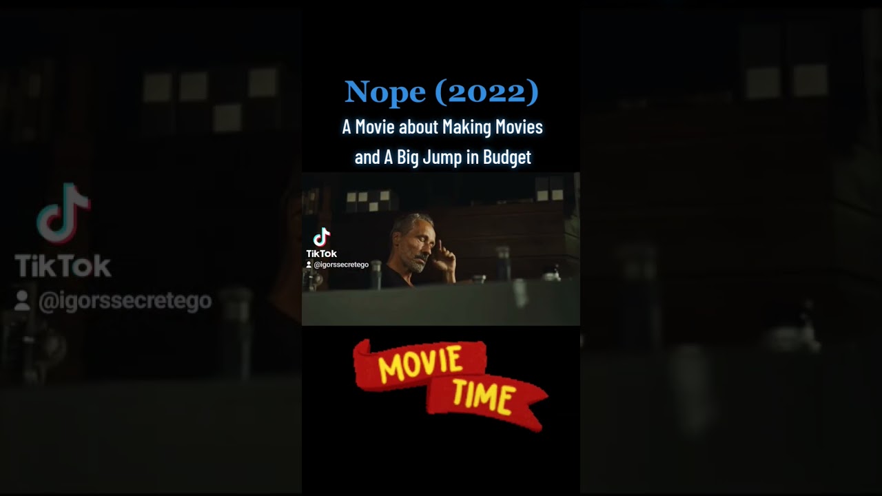 Nope (2022) is about making movies 
