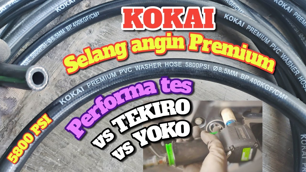 Review selang kompresor angin Premium merk Kokai. Kualitas performa dibanding Yoko dan Tekiro