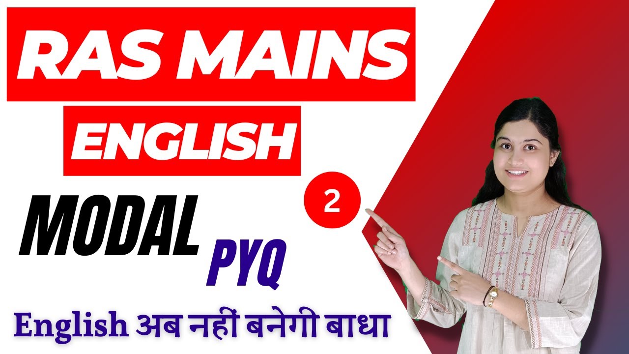 RAS Mains 2023 || English || Modal PYQ || Class 02 || By shivani ma'am #vipm