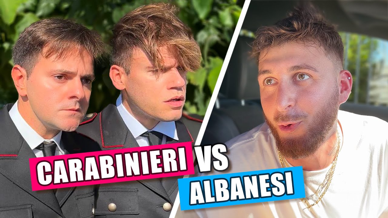 CARABINIERI 👮🏻‍♂️ Quando Fermi GLI ALBANESI 🇦🇱 - iPantellas & Emanuel Asllani