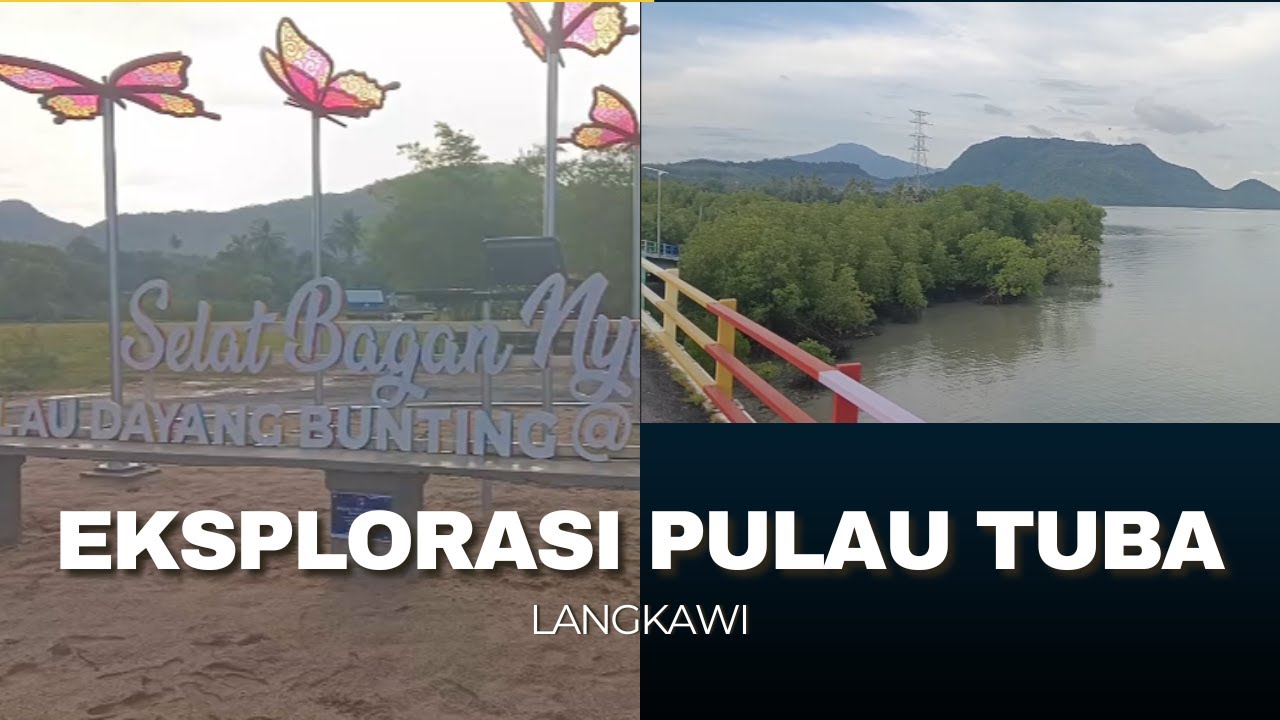 Eksplorasi Pulau Tuba, Langkawi | Malaysia | 2025
