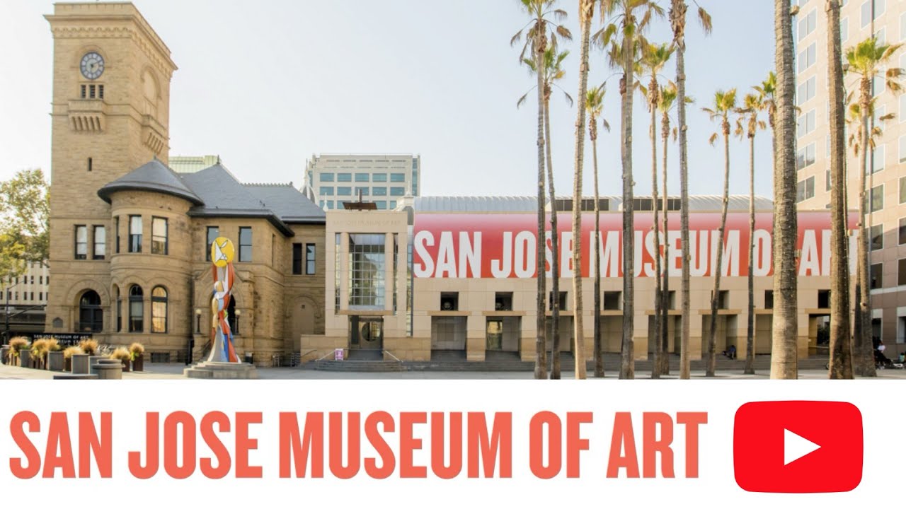 San Jose Museum Of Art