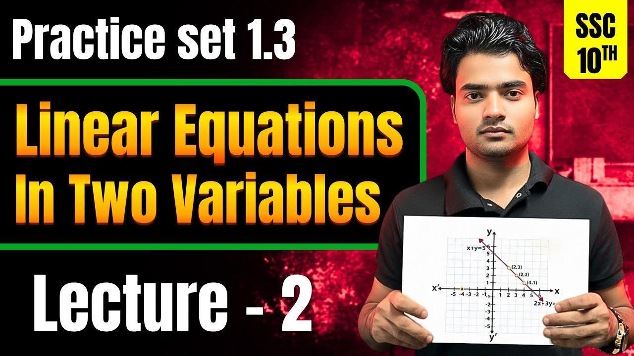 Practice Set 1.3 Class 10 Algebra Lecture 2 | Chapter 1 Linear Equations | Rankers Abdullah Sir