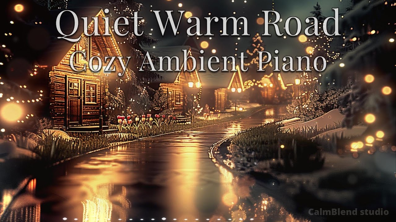 The Warm Way Home | Cozy Spring Piano on a Quiet Road for Sleep & Relax