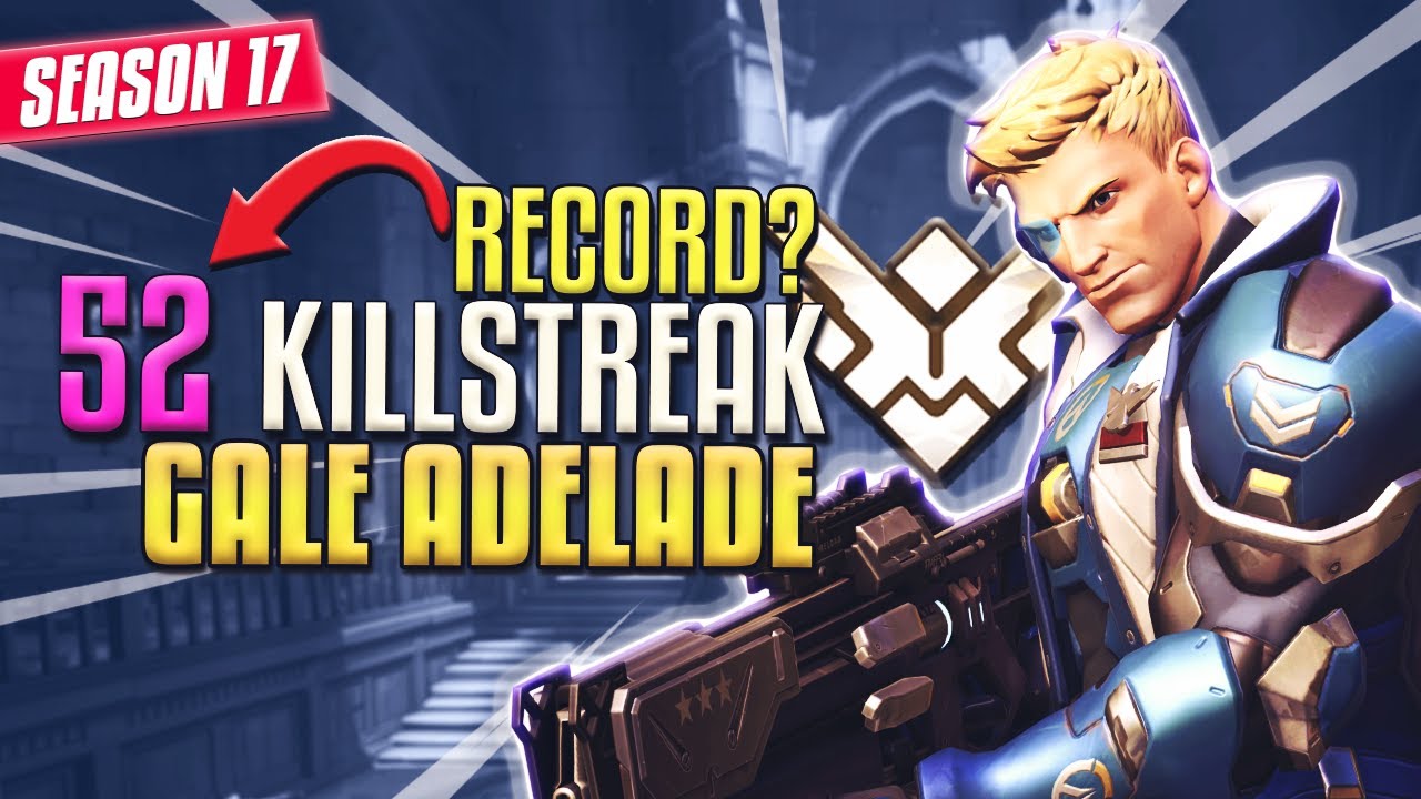He got a 52 Killstreak on Soldier 76 !! GaleAdelade in Season 17