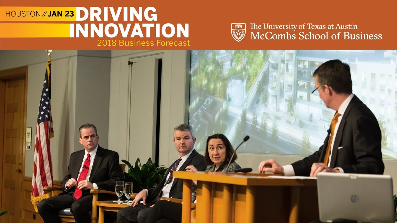 2018 UT McCombs Business Forecast in Houston — Driving Innovation