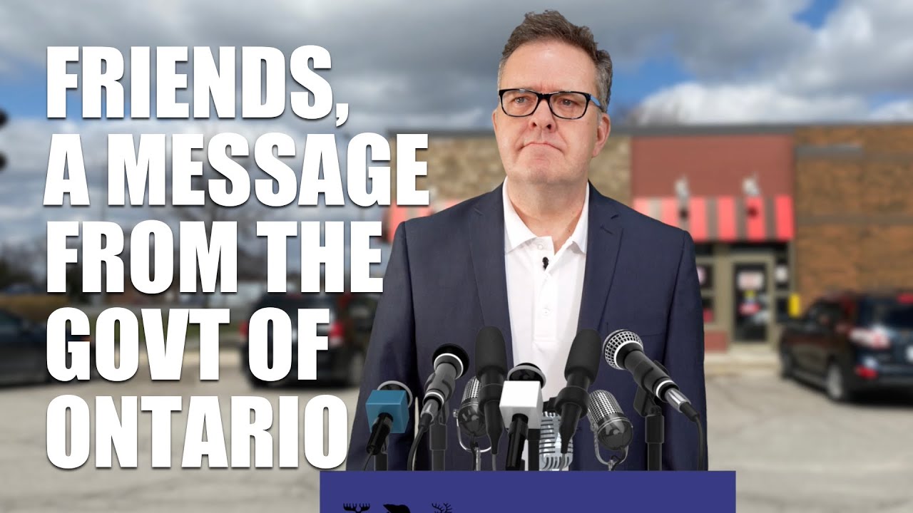 FRIENDS, A MESSAGE FROM THE GOV'T OF ONTARIO, CANADA