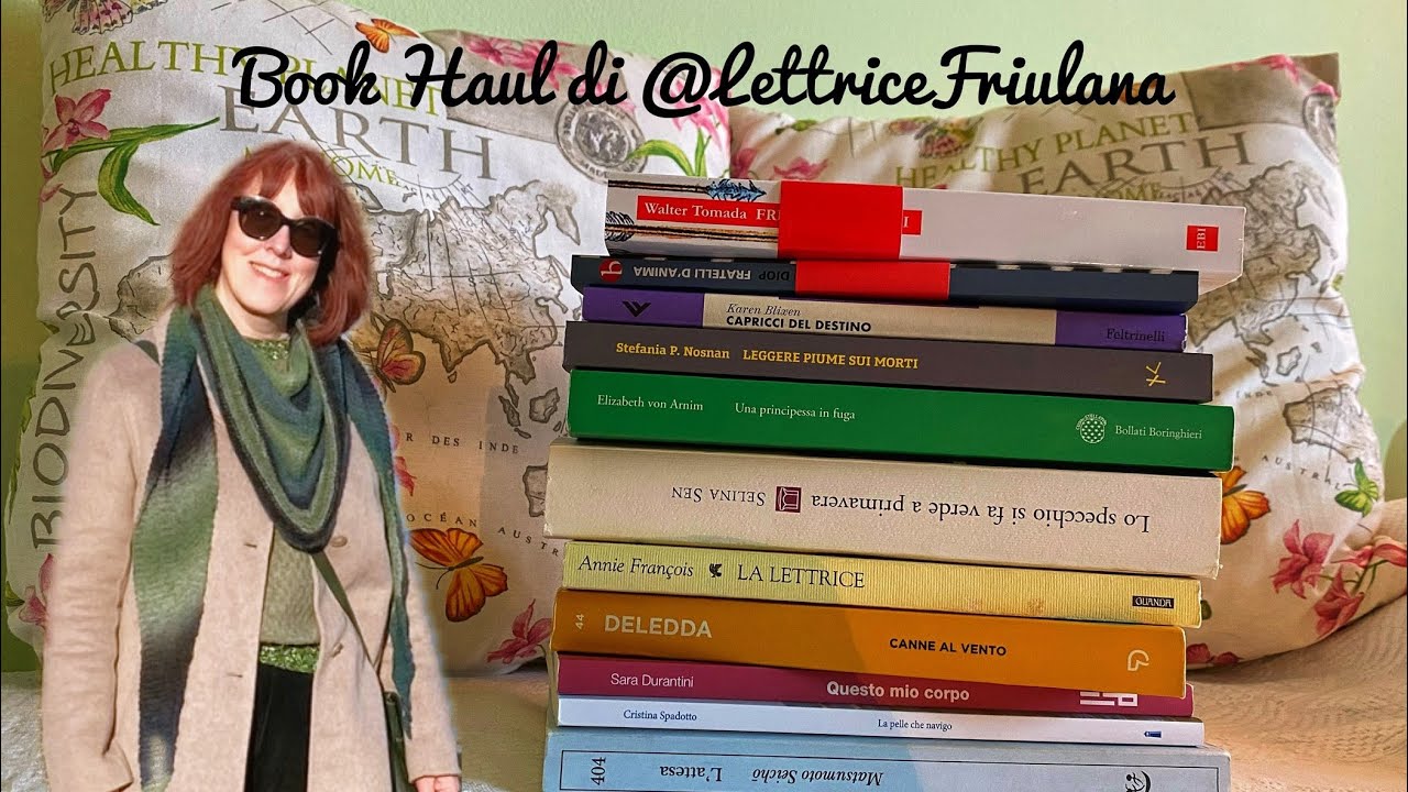 Book Haul - Nuovi arrivi in casa, un po’ di Friuli, ma non solo 