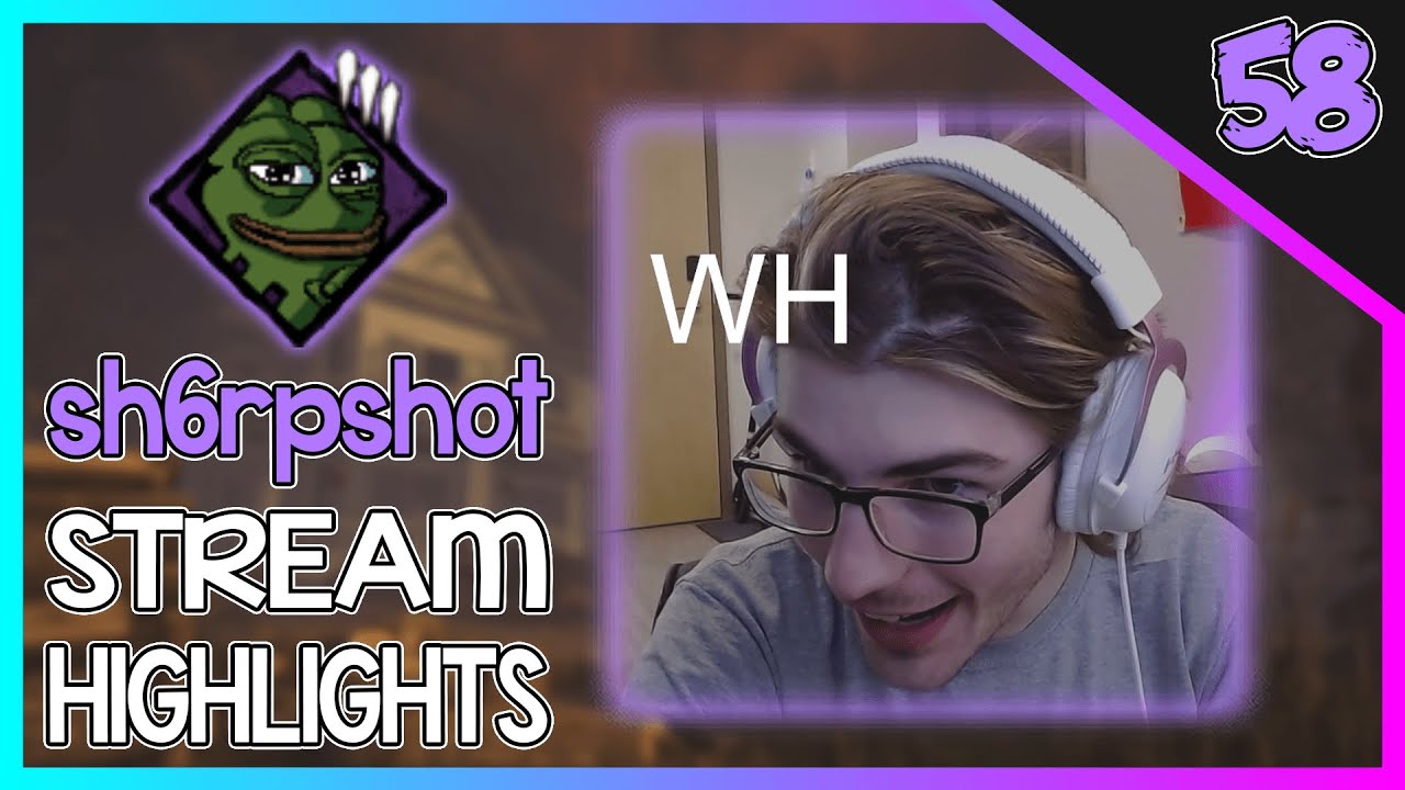 sh6rpshot STREAM HIGHLIGHTS #58 - NEW DBD CHAPTER, IRL FUNNY MOMENTS, GLITCHES & More!