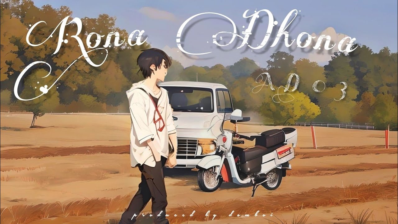 AD03 - Rona Dhona | Prod. By - Domboi | (Official Music Video)