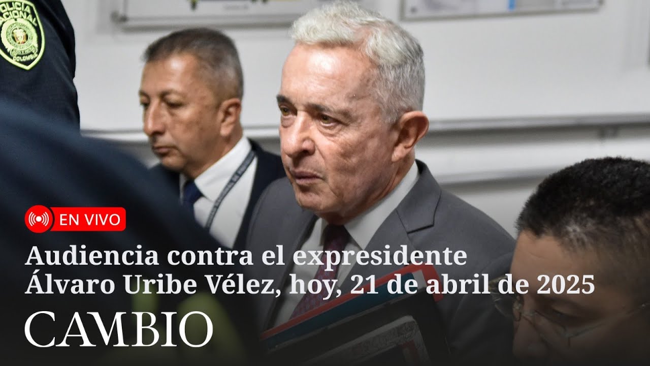 🔴 En vivo: Audiencia contra el expresidente Álvaro Uribe Vélez, hoy, 21 de abril de 2025