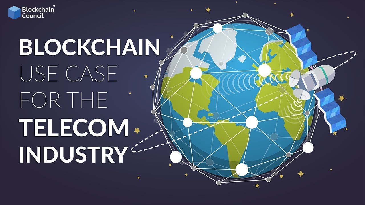 Blockchain Use Case #1 | The Telecom Industry | Blockchain Council