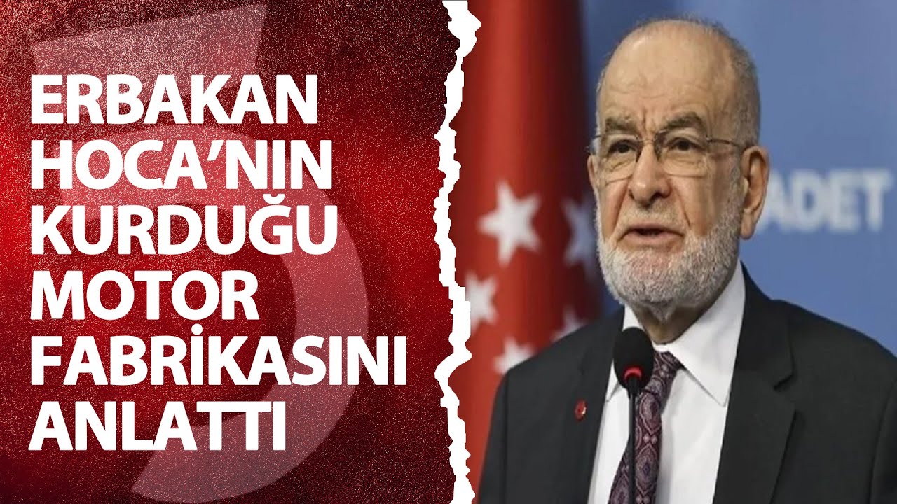 Temel Karomollaoğlu, Erbakan Hoca'nın kurduğu motor fabrikasını anlattı