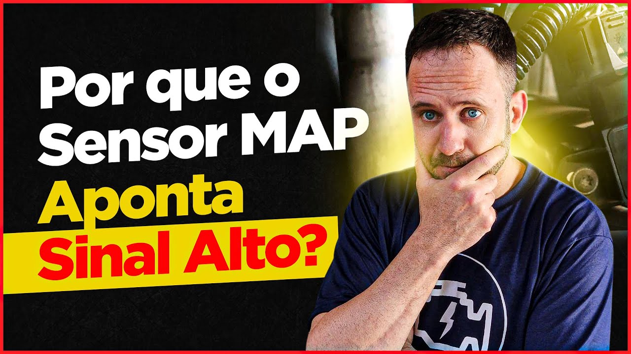 Por que o Sensor MAP Aponta Sinal Alto?