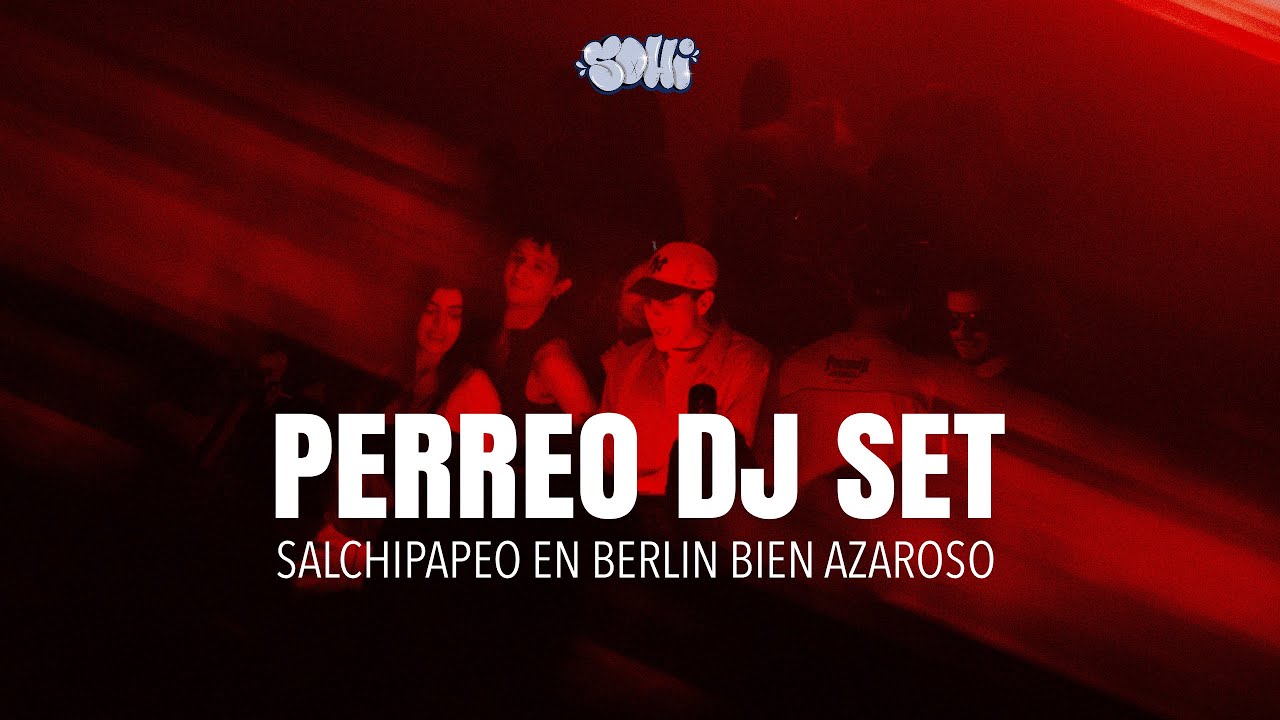 SOHI | LA CASA DEL PERREO | REGGAETON, URBAN LATIN [BERLIN, ALEMANIA]